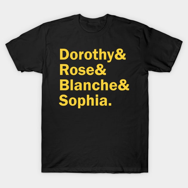 Funny Names x Golden Girls (Gold) T-Shirt by muckychris